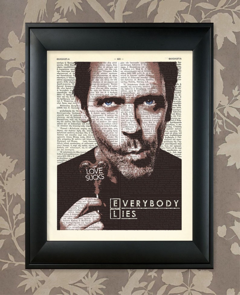 Hugh Laurie, Everybody Lies, House MD Quote, Dr House art, Dr House poster, Dr House print, House MD Print, House MD, Hugh Laurie poster image 1