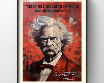 Mark Twain Quote, Mark Twain Art, Mark Twain Print, Mark Twain Poster, Mark Twain, Writer, Life Philosopher, Mark Twain Gift