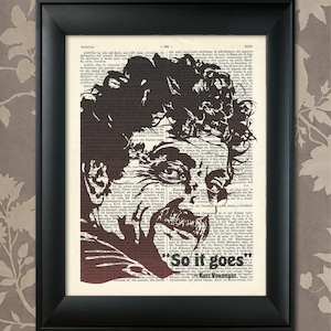 Kurt Vonnegut, Saying, Vonnegut print, Vonnegut Poster, Kurt Vonnegut art, Vonnegut wall art, Vonnegut quote, writer, philosopher