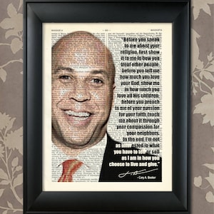 May include: A black and white image of Cory Booker, a politician, with a quote about religion and compassion. The quote reads: "Before you speak to me about your religion, first show it to me in how you treat other people; before you tell me how much you love your God, show me in how much you love all His children: before you preach to me of your passion for your faith, teach me about it through your compassion for... your neighbors. In the end, I'm not as interested in what you have to tell or sell as I am in how you choose to live and give." - Cory A. Booker