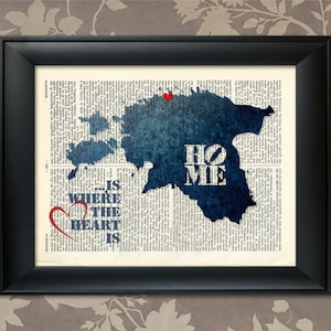 May include: A blue silhouette of Estonia on a vintage book page with the words "Home is where the heart is" and a red heart. The word "Home" is written in white letters on the silhouette.