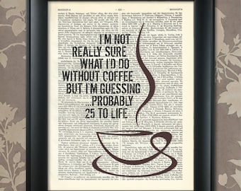 Coffee Humor Print, Coffee Print, Coffee Poster, Coffee Humor, Coffee art, Kitchen Decor, Coffee wall art, Coffee Kitchen Art, Coffee Gift