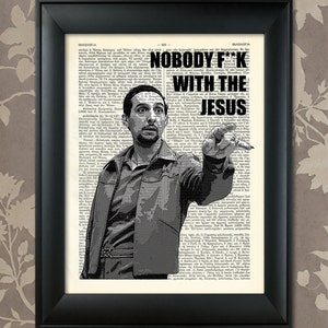 The Big Lebowski / Jesus Quintana Quote, The Big Lebowski art, Lebowski gift, Lebowski poster, Lebowski print, The Dude art, The Dude Poster