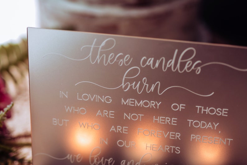 Wedding Memorial, In Loving Memory Wedding Sign, Wedding Memorial Sign, Acrylic Wedding Sign, Memorial Candle, Remembering Loved Ones image 4