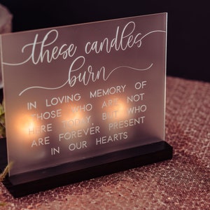Wedding Memorial, In Loving Memory Wedding Sign, Wedding Memorial Sign, Acrylic Wedding Sign, Memorial Candle, Remembering Loved Ones image 3