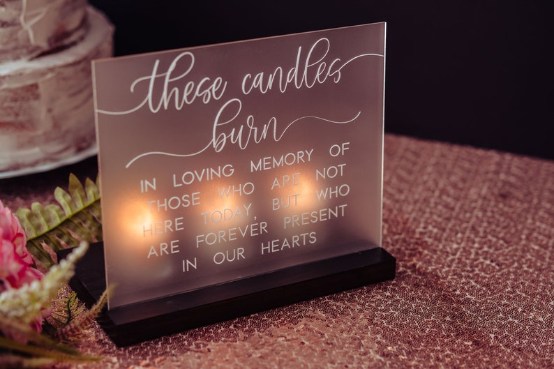 Wedding Memorial, In Loving Memory Wedding Sign, Wedding Memorial Sign, Acrylic Wedding Sign, Memorial Candle, Remembering Loved Ones image 3