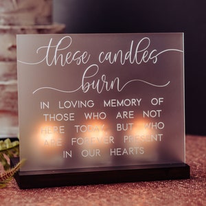 Wedding Memorial, In Loving Memory Wedding Sign, Wedding Memorial Sign, Acrylic Wedding Sign, Memorial Candle, Remembering Loved Ones image 1