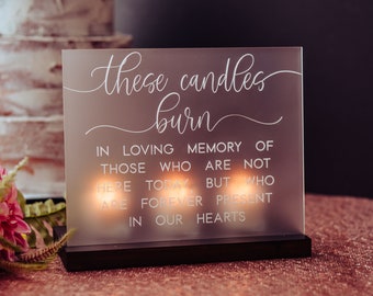 Wedding Memorial, In Loving Memory Wedding Sign, Wedding Memorial Sign, Acrylic Wedding Sign, Memorial Candle, Remembering Loved Ones