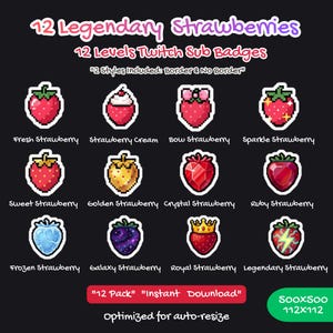 May include: A collection of 12 strawberry-themed Twitch sub badges. Each badge features a unique design, including a fresh strawberry, a strawberry with cream, and a crystal strawberry. The text "12 Legendary Strawberries" is at the top.