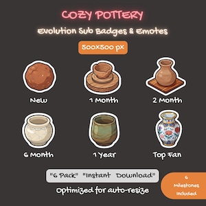 May include: Image featuring six pottery-themed badges and emotes. The badges include a brown ball, a stacked bowl, a vase, a decorated pot, a green cup, and a floral vase. Text includes "COZY POTTERY", "Evolution Sub Badges & Emotes", and "6 Pack Instant Download".