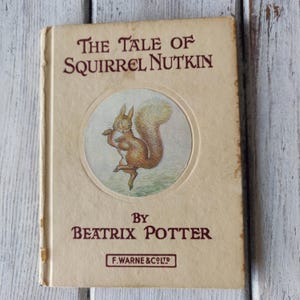 A sweet vintage children's book 'The Tale of Squirrel Nutkin' by Beatrix Potter. Published by F. Warne & Co Ltd.  1969. No dust jacket.