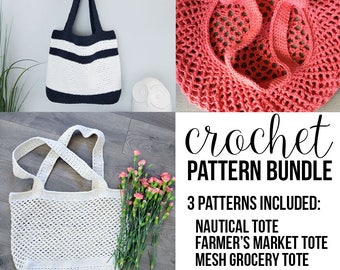 CROCHET PATTERN BUNDLE - Patterns include: Nautical Tote, Farmer's Market Tote, & Mesh Grocery Tote - Pdf Instant Download