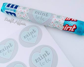 24 "Mint to be" Stickers - Weddings, engagements, hens vow renewals - Favours, envelope seals, gift tag, giftwrapping, card making