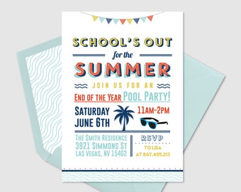School's Out for the Summer, End of Year Party, Pool Party, Summer Party