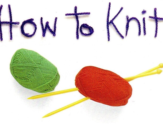 How To Learn To Knit Pdf Download Beginner Knitting How To Instructions Instant Download Etsy How To Learn To Knit Pdf Download Beginner Knitting How To Instructions Instant Download Etsy