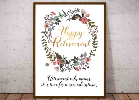 happy retirement digital file happy retirement printables