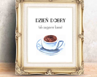 Polen polnischer Druck, aber zuerst Kaffee polnischer POSTER polnischer Wand-Kunst Polen-Volkspolnischer Wandbehang Polen-Geschenk Polen-Druck polnische Sprache