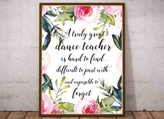 Dance Teacher Printable Gift, Teacher Thank You, Dance Teacher Appreciation, Watercolor Floral, Dance Gift Printable, End of Year Gift,
