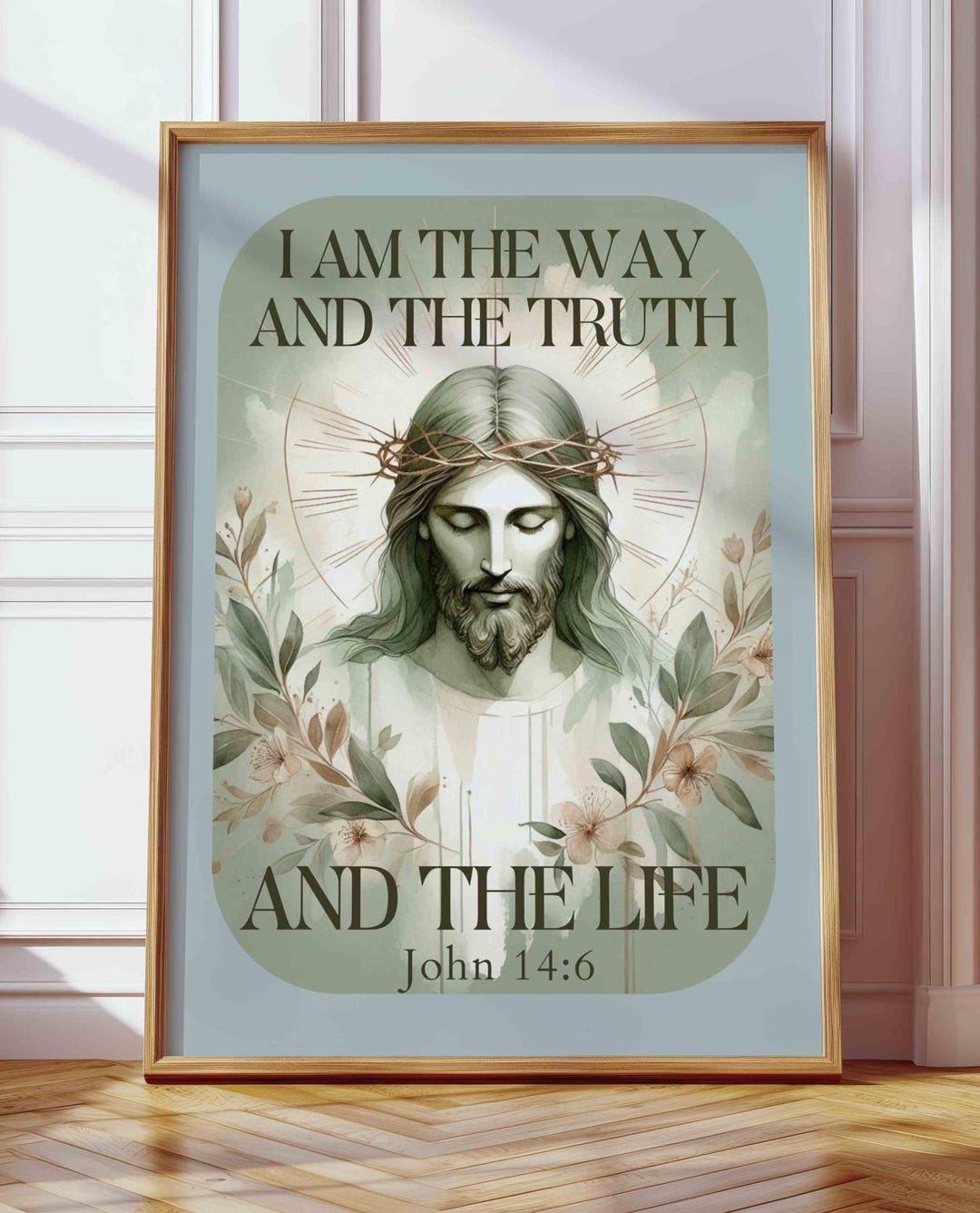 John 14:6, I Am the Way the Truth and the Life, Bible Verse Printable ...