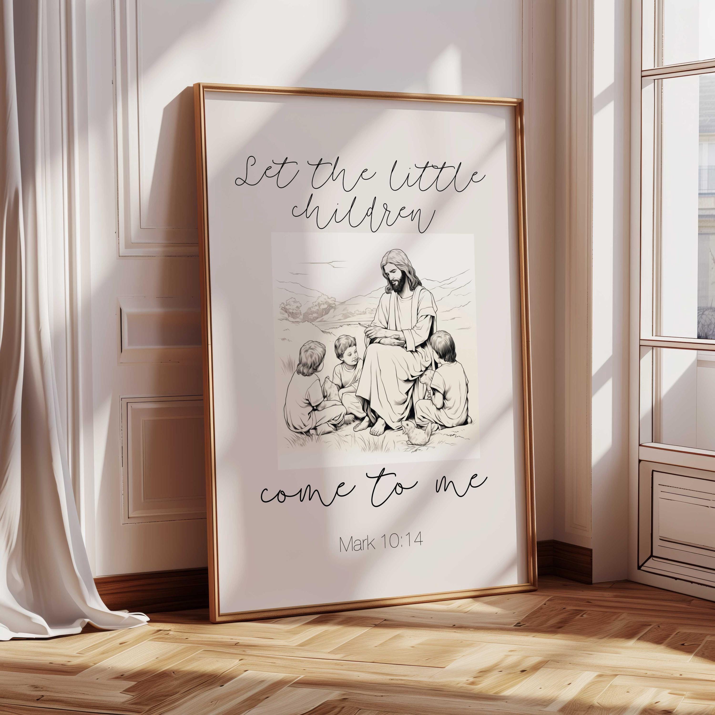 Mark 10:14, Let the Little Children Come to Me Christian Nursery Decor ...