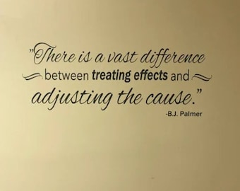 There is a vast difference between treating effects and adjusting the cause- Vinyl Wall Decal