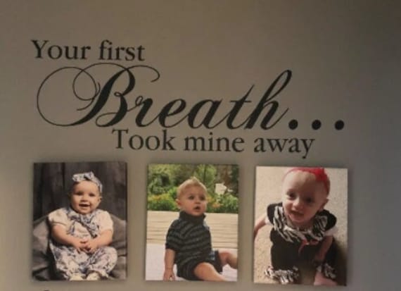 Your first breath took mine away.  Vinyl decal. These words only.