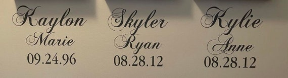 Name and Birthday vinyl decals. Or Family Name with Established Date. Each name sold separately.