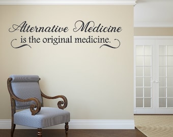 La Medicina Alternativa es el medicamento original. Calcomanías Quiroprácticas. Citas quiroprácticos. Etiquetas de pared de vinilo.