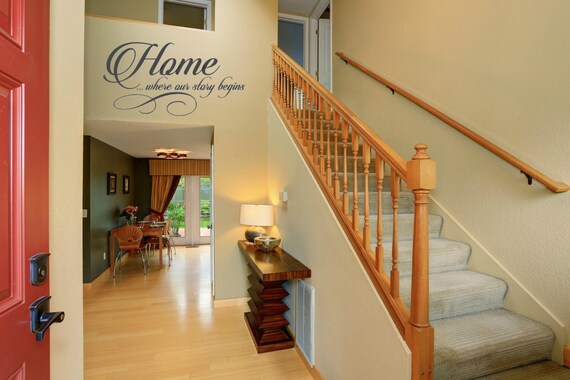 Home where our story begins. Interior vinyl wall quote.