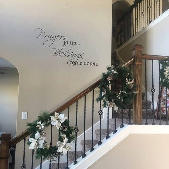 Prayers go up...Blessings come down. Vinyl wall decal