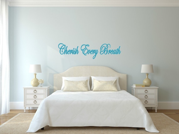 Cherish Every Breath vinyl wall decal
