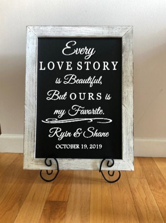 Every love story is beautiful but ours if my favorite. Names and Date Custom Wedding Decal. Vinyl Decal for mirror, windows, or chalkboards.