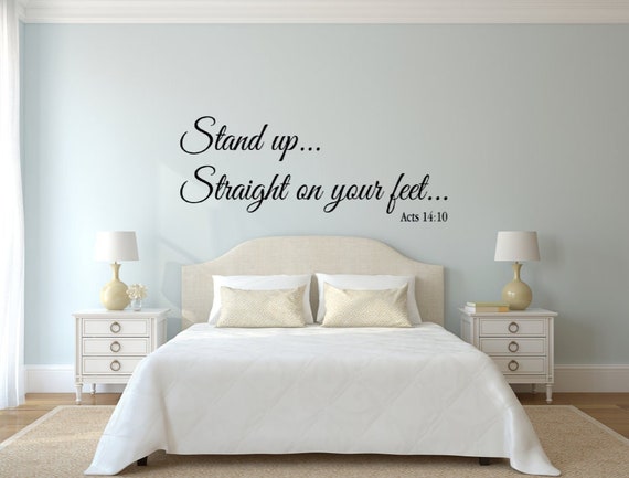 Stand up straight on your feet. Acts 14:10 Interior vinyl wall decal. Scripture decals