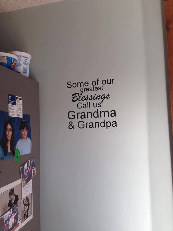 Some of our greatest blessings call us Grandma & Grandpa. Vinyl Wall Decal.