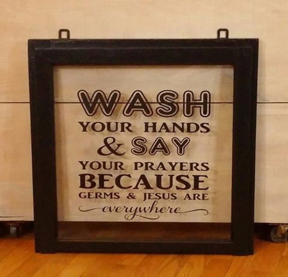 Wash your hands and say your prayers because germs and Jesus are everywhere. Wall decal.