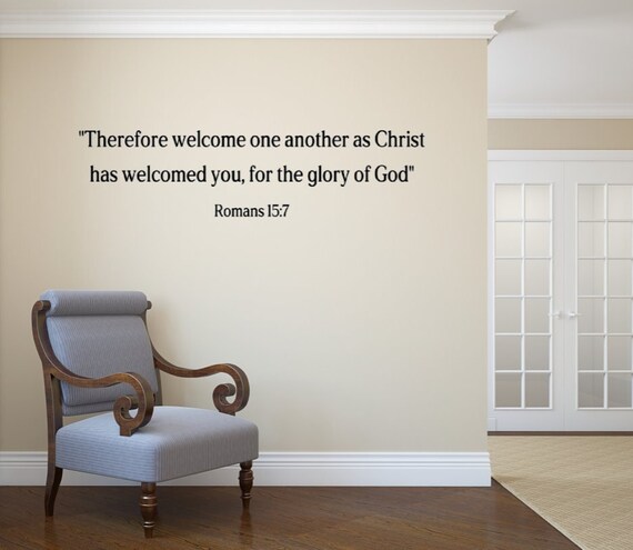 Romans 15:7 Wall Decal – Welcome One Another as Christ (Matte Vinyl)