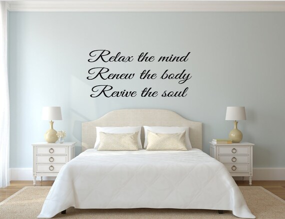 Relax the Mind. Renew the body. Revive the soul. Vinyl Wall Decal