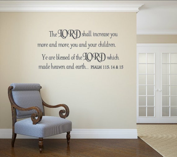 Psalm 115:14-15 Scripture Wall Decal, Matte Finish Vinyl, Custom Sizing