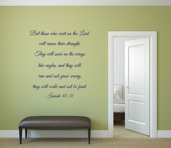 Isaiah 40:31 But those who wait on the Lord will renew their strength. They will soar on the wings like eagles, Wall Decal- Vinyl Wall Decal