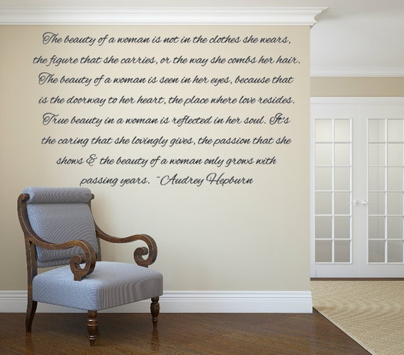 The beauty of a woman. Audrey Hepburn quotes. Vinyl wall decal.