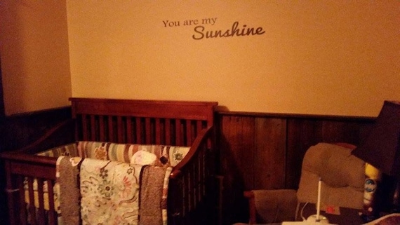 You are my Sunshine. Vinyl Wall Decal-Nursery Decal