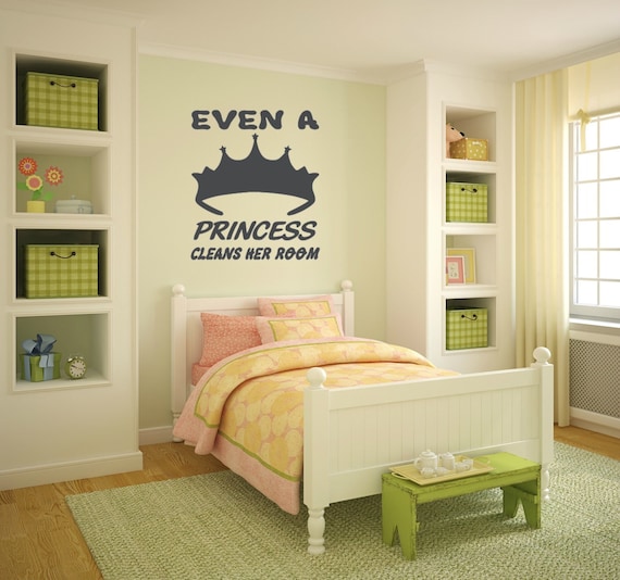 Even a princess cleans her room interior vinyl wall decal