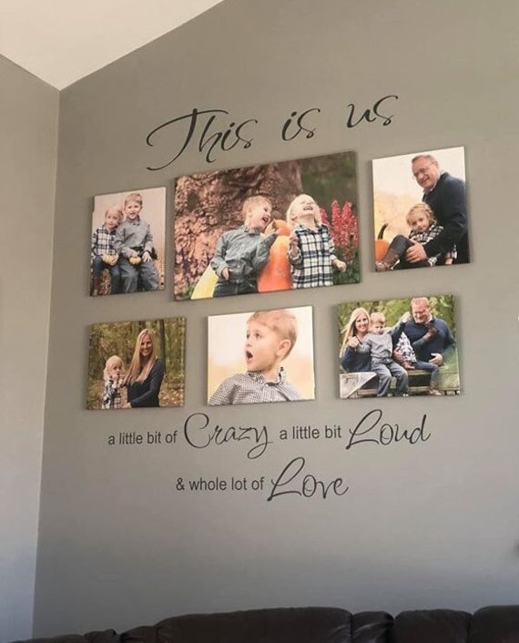 Family Photo Wall Decal: This is Us, Crazy, Loud, Love (Matte Vinyl)