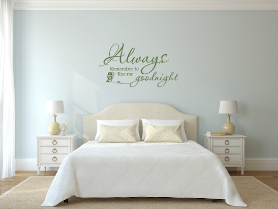 Always remember to kiss me goodnight interior vinyl wall decal