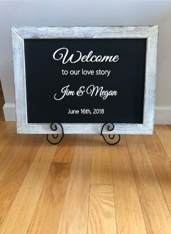 Welcome to our love story. Vinyl decal for wedding.