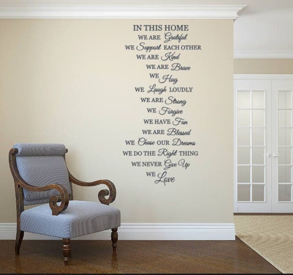 In this home. We are grateful. We support each other. We are kind. We are brave. We hug. We laugh loudly. Vinyl Wall Decal.