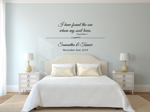 I have found the one whom my soul loves.Song of Solomon. Custom Wedding decal. Engagement decal. Reception Decal. Mirror Decal.