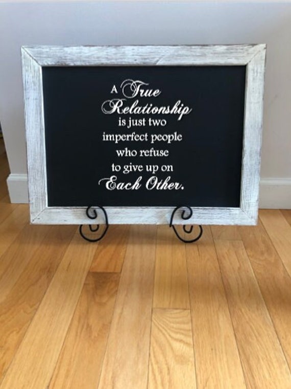 A True Relationship is just two imperfect people who refuse to give up on each other. Vinyl Wall Decal. Mirror Decal. Wedding Decals.
