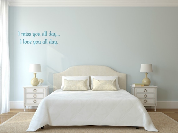 I Miss You All Day Vinyl Wall Decal – Matte Finish, Custom Sizing Available
