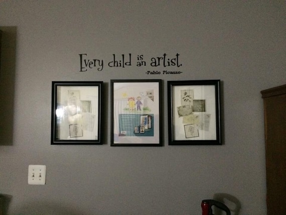 Every Child is an Artist. Vinyl Wall Decal